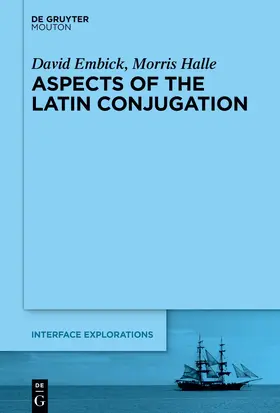 Embick / Halle |  Aspects of the Latin Conjugation | Buch |  Sack Fachmedien