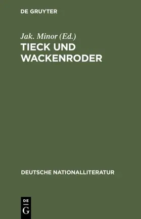 Minor |  Tieck und Wackenroder | eBook | Sack Fachmedien