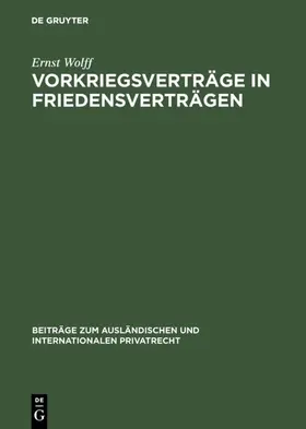 Wolff | Vorkriegsverträge in Friedensverträgen | E-Book | sack.de