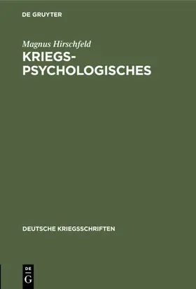 Hirschfeld |  Kriegspsychologisches | eBook | Sack Fachmedien