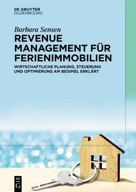 Sensen |  Revenue Management für Ferienimmobilien | eBook | Sack Fachmedien