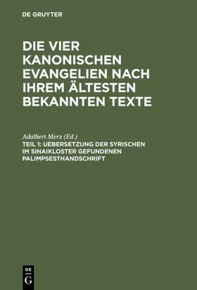 Merx |  Uebersetzung der syrischen im Sinaikloster gefundenen Palimpsesthandschrift | eBook | Sack Fachmedien