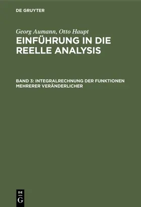 Aumann / Haupt | Integralrechnung der Funktionen mehrerer Veränderlicher | E-Book | sack.de