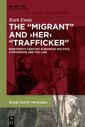 Ennis |  The Migrant and her Trafficker | Buch |  Sack Fachmedien