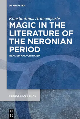 Arampapaslis |  Magic in the Literature of the Neronian Period | Buch |  Sack Fachmedien