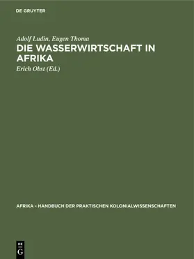 Ludin / Thoma / Obst |  Die Wasserwirtschaft in Afrika | eBook | Sack Fachmedien