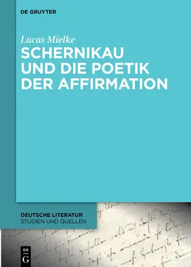 Mielke | Schernikau und die Poetik der Affirmation | Buch | 978-3-11-143690-6 | sack.de