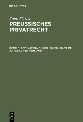 Eccius / Förster |  Familienrecht, Erbrecht, Recht der juristischen Personen | eBook | Sack Fachmedien