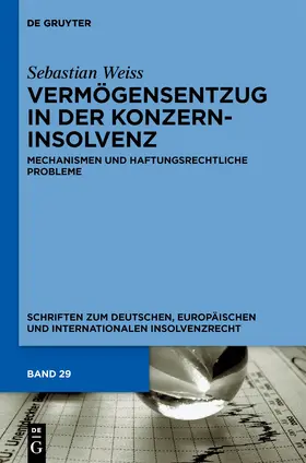 Weiss | Vermögensentzug in der Konzerninsolvenz | E-Book | sack.de