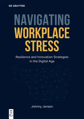 Jensen |  Navigating Workplace Stress | Buch |  Sack Fachmedien