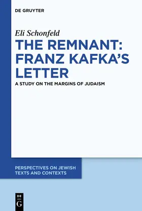Schonfeld / Shaynfeld |  The Remnant: Franz Kafka’s Letter | Buch |  Sack Fachmedien