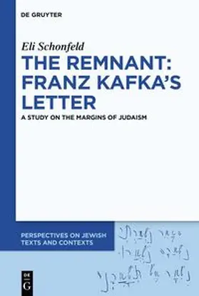 Schonfeld |  The Remnant: Franz Kafka’s Letter | eBook | Sack Fachmedien
