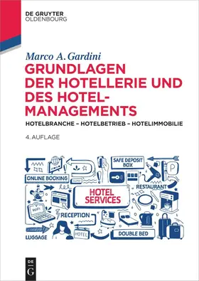 Gardini |  Grundlagen der Hotellerie und des Hotelmanagements | Buch |  Sack Fachmedien