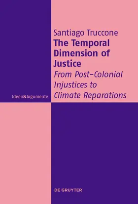 Truccone / Truccone Borgogno |  The Temporal Dimension of Justice | Buch |  Sack Fachmedien