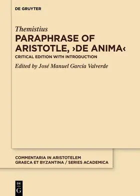 Themistius / García Valverde |  Paraphrase of Aristotle, ›De anima‹ | eBook | Sack Fachmedien