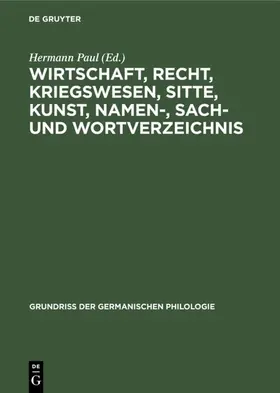 Paul |  Wirtschaft, Recht, Kriegswesen, Sitte, Kunst, Namen-, Sach- und Wortverzeichnis | eBook | Sack Fachmedien