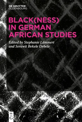 Lämmert / Debele |  Black(ness) in German African Studies | Buch |  Sack Fachmedien