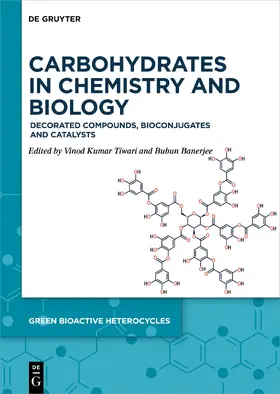 Tiwari / Banerjee |  Carbohydrates in Chemistry and Biology | eBook | Sack Fachmedien