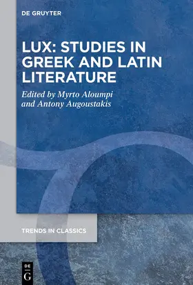 Aloumpi / Augoustakis | LUX: Studies in Greek and Latin Literature | E-Book | sack.de