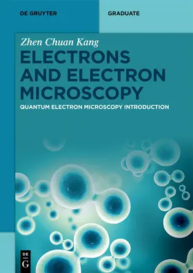 Kang |  Electrons and Electron Microscopy | Buch |  Sack Fachmedien