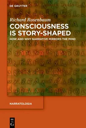 Rosenbaum | Consciousness is Story-Shaped | E-Book | www2.sack.de