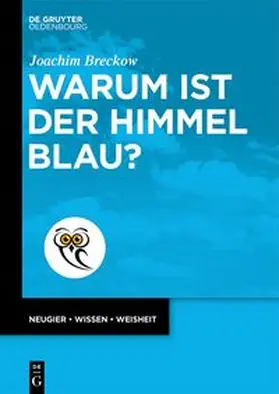 Breckow |  Warum ist der Himmel blau? | eBook | Sack Fachmedien