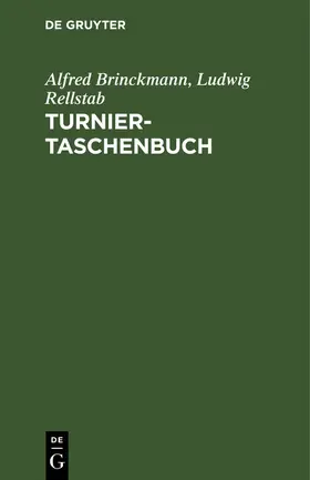 Brinckmann / Rellstab |  Turnier-Taschenbuch | eBook | Sack Fachmedien