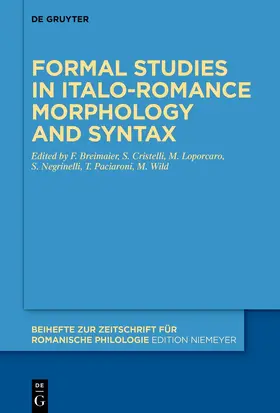 Breimaier / Cristelli / Loporcaro |  Formal studies in Italo-Romance morphology and syntax | Buch |  Sack Fachmedien