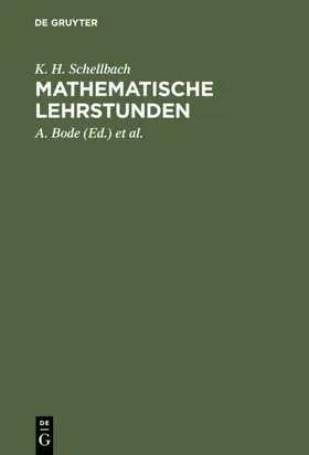 Schellbach / Bode / Fischer |  Mathematische Lehrstunden | eBook | Sack Fachmedien