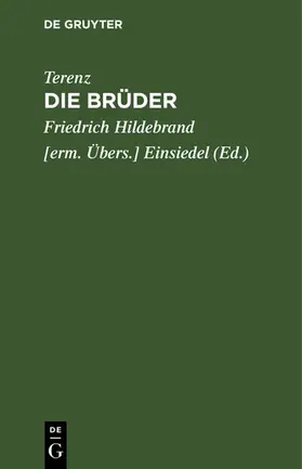 Terenz / Einsiedel |  Die Brüder | eBook | Sack Fachmedien
