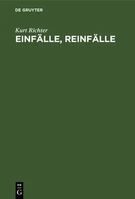 Richter |  Einfälle, Reinfälle | eBook | Sack Fachmedien