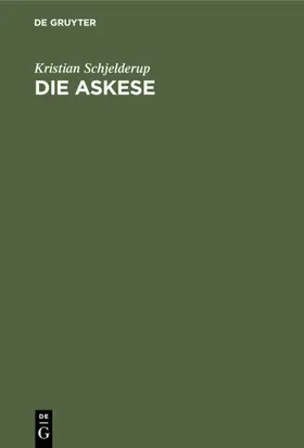 Schjelderup | Die Askese | E-Book | sack.de