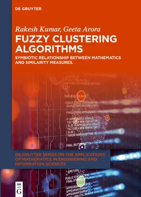 Kumar / Arora |  Fuzzy Clustering Algorithms | Buch |  Sack Fachmedien
