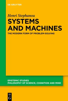 Stephanou | Systems, Machines, and Problem-Solving | E-Book | www2.sack.de