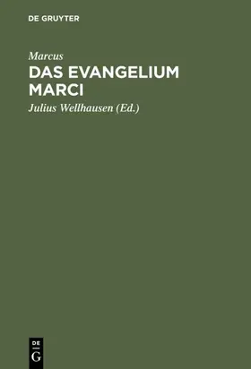 Marcus / Wellhausen |  Das Evangelium Marci | eBook | Sack Fachmedien