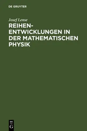 Lense |  Reihenentwicklungen in der mathematischen Physik | eBook | Sack Fachmedien