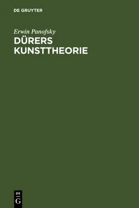 Panofsky |  Dürers Kunsttheorie | eBook | Sack Fachmedien