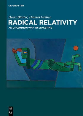 Blatter / Greber |  Radical Relativity | eBook | Sack Fachmedien