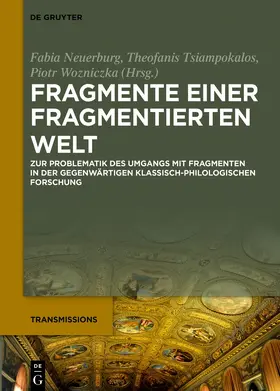 Neuerburg / Tsiampokalos / Wozniczka |  Fragmente einer fragmentierten Welt | eBook | Sack Fachmedien