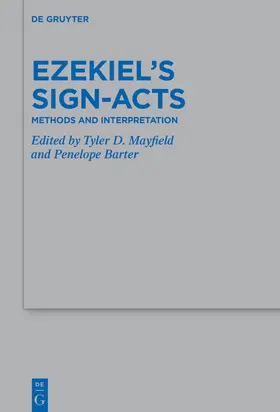 Mayfield / Barter |  Ezekiel’s Sign-Acts | Buch |  Sack Fachmedien