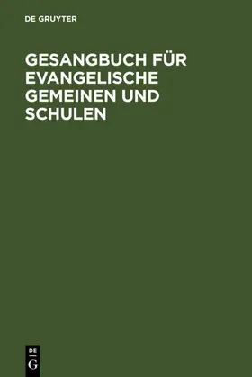  Gesangbuch für evangelische Gemeinen und Schulen | eBook | Sack Fachmedien