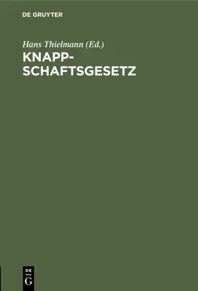 Thielmann |  Knappschaftsgesetz | eBook | Sack Fachmedien