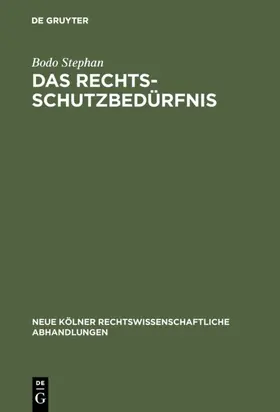 Stephan |  Das Rechtsschutzbedürfnis | eBook | Sack Fachmedien