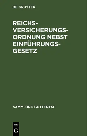 Reichsversicherungsordnung nebst Einführungsgesetz | E-Book | sack.de