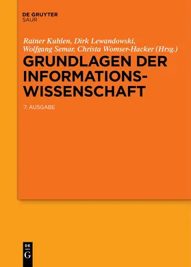 Kuhlen / Womser-Hacker / Lewandowski |  Grundlagen der Informationswissenschaft | Buch |  Sack Fachmedien