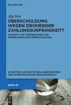 Kor |  Überschuldung wegen drohender Zahlungsunfähigkeit? | Buch |  Sack Fachmedien