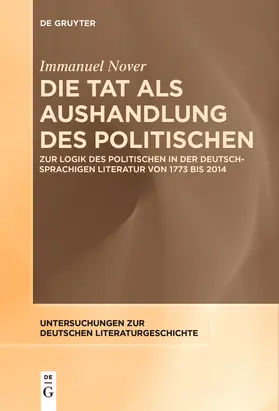 Nover |  Die Tat als Aushandlung des Politischen | Buch |  Sack Fachmedien