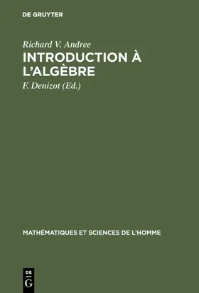 Andree / Denizot |  Introduction à l’algèbre | eBook | Sack Fachmedien