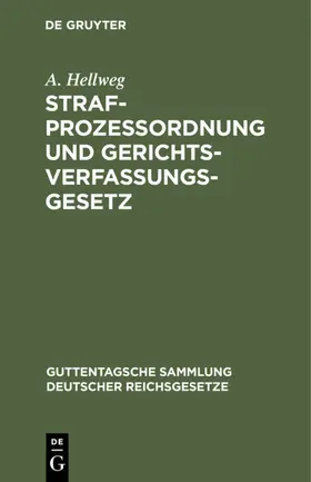 Hellweg |  Strafprozeßordnung und Gerichtsverfassungsgesetz | eBook | Sack Fachmedien