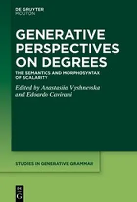 Vyshnevska / Cavirani | Generative Perspectives on Degrees | E-Book | www2.sack.de